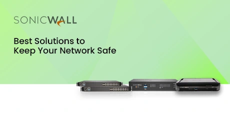 Best Supplier of Sonicwall Secure Your Connections with Best Networking Products