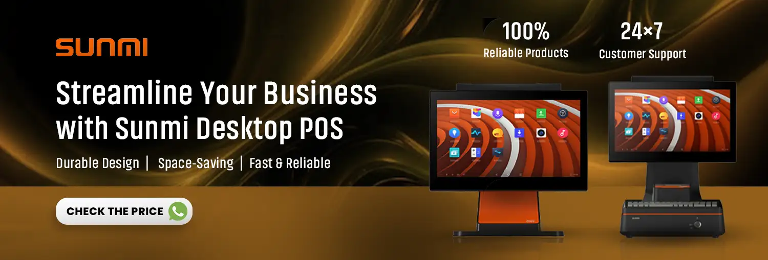 Best Supplier of Sunmi Desktop POS Systemin Dubai, UAE