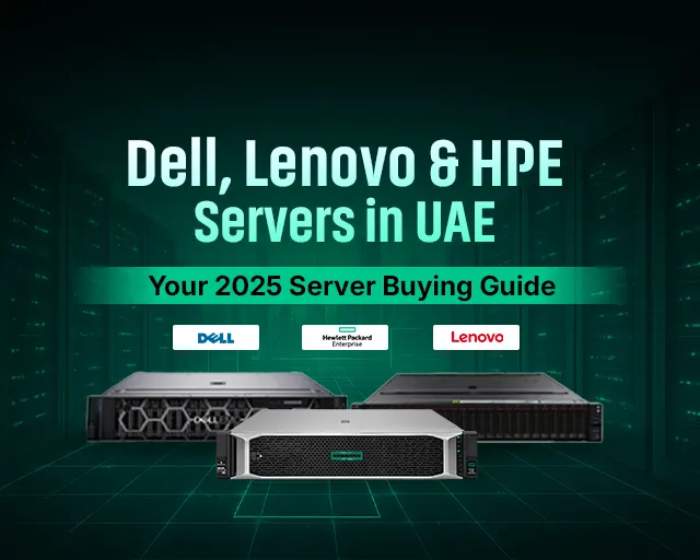 Ultimate 2025 Server Buying Guide for UAE Businesses: HPE vs Dell vs Lenovo