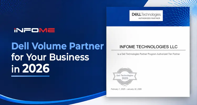 Infome: Dell Volume Partner for Your Business in 2026